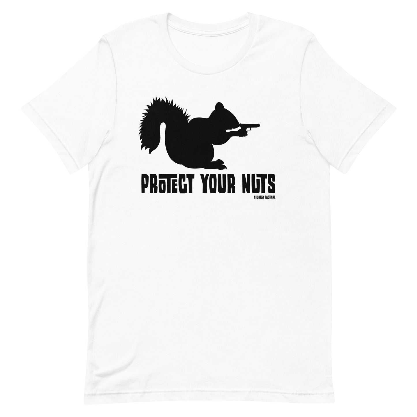 Protect Your Nuts (Pistol) Unisex T-shirt