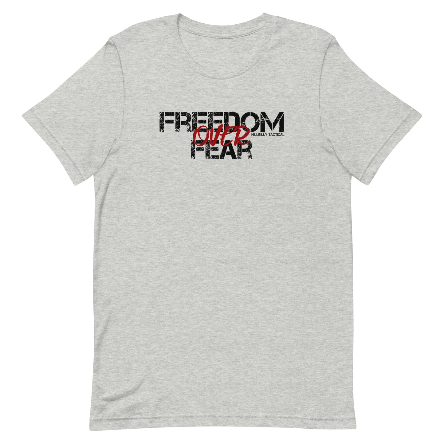 Freedom Over Fear Unisex T-shirt