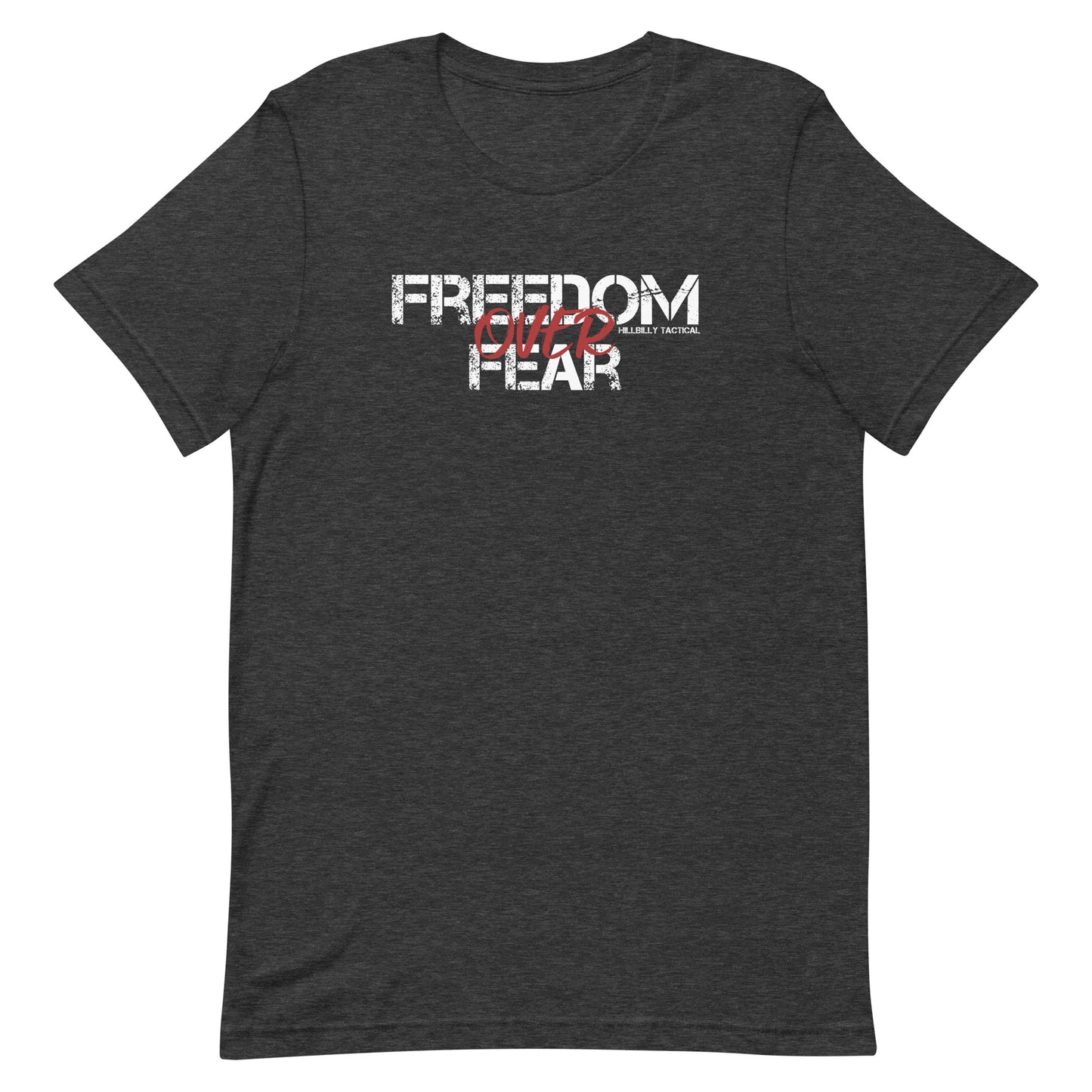 Freedom Over Fear Unisex T-shirt